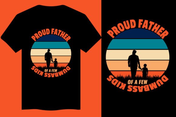 Celebrate Fatherhood with a Proud Dad Fathers Day T Shirt Design
