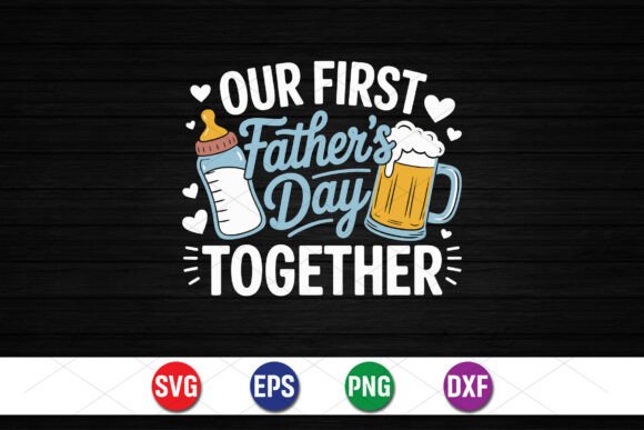 Celebrate Milestones: First Fathers Day Together Design